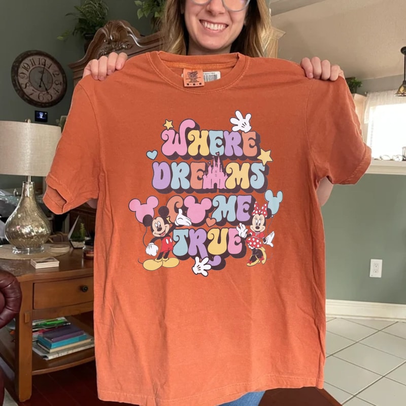Disney Where Dreams Come True Comfort Colors® Shirt, Colorful Vacay Shirt, Disney Aesthetic Shirt, Disneyworld Shirt, Disney Family Shirt - 6.jpg