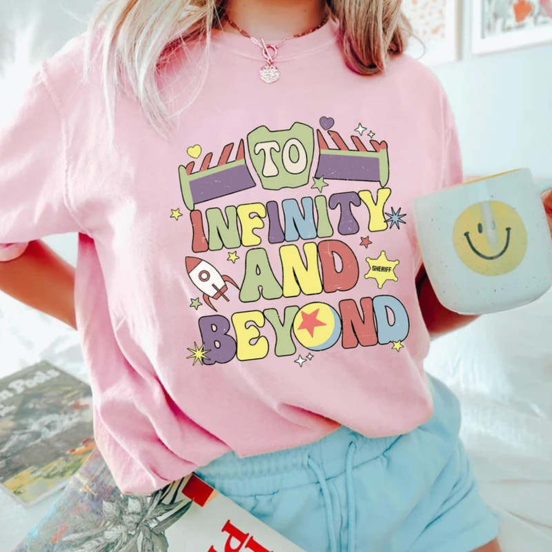 Toy Story To Infinity And Beyond Comfort ColorsĀ® Shirt, Buzz Lightyear Shirt, Toy Story Shirt, Disney Family Shirt, Disneyworld Shirt - 4.jpg