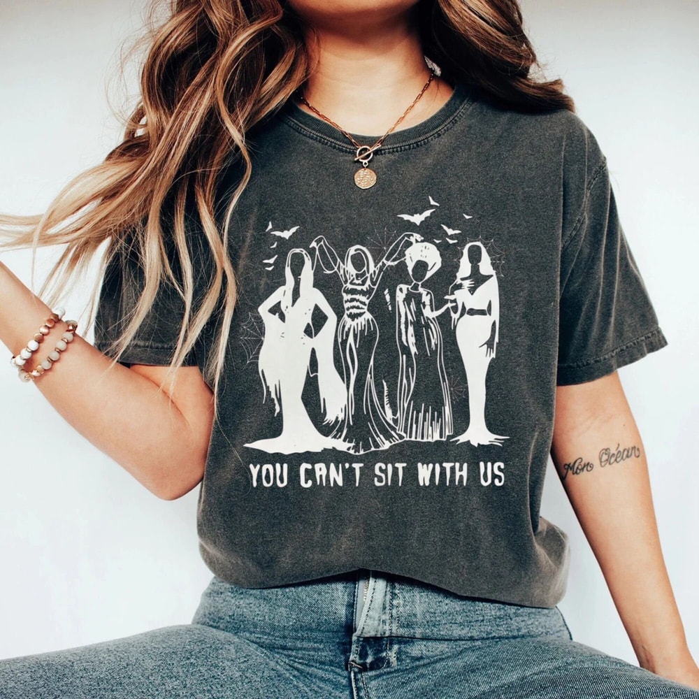 You Can't Sit With Us Villain Comfort Colors® Shirt, Sanderson Sisters Shirt, Disney Witch Shirt, Ghoul Gang, Trick Or Treat,Halloween Party - 2.jpg