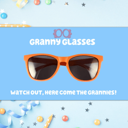 granny glasses | party favor | digital download | goody bag| here come the grannies