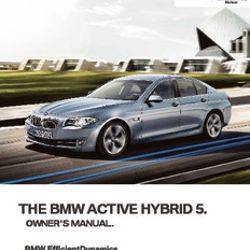 The BMW Active Hybrid 5 Owner's Manual