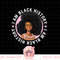Barbie - I Am Black History png, sublimation copy.jpg