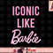 Barbie - Iconic Like Barbie png, sublimation copy.jpg