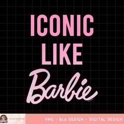 barbie - iconic like barbie png, sublimation copy