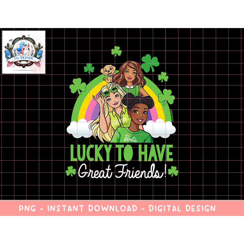 Barbie - Lucky to Have Great Friends png, sublimation copy.jpg