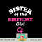 Barbie - Sister Of The Birthday Girl png, sublimation copy.jpg