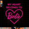 Barbie - Valentines My Heart Belongs To Barbie png, sublimation copy.jpg