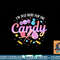 I m Just Here For The Candy Funny Halloween Food Humor png, sublimation copy.jpg
