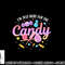 I m Just Here For The Candy Funny Halloween Food Humor png, sublimation copy.jpg