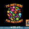 I m Just Here For The Candy Funny Halloween Pun png, sublimation copy.jpg