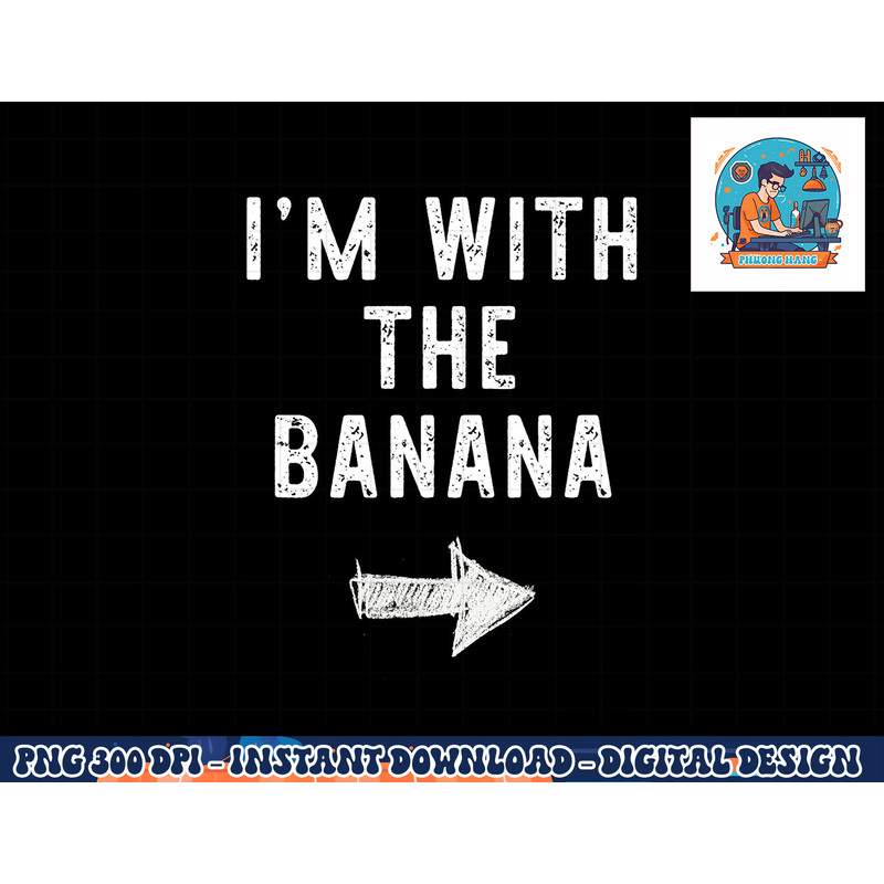 I m With The Banana Costume Halloween Matching Couple png, sublimation copy.jpg