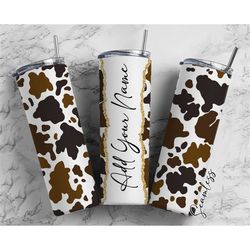 Cow Print Add Your Own Name, 20oz Sublimation Tumbler Designs, Skinny Tumbler Wraps Template - 446 PATTERN