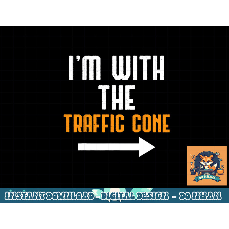I m With The Traffic Cone Costume Funny Halloween Couple png, sublimation copy.jpg