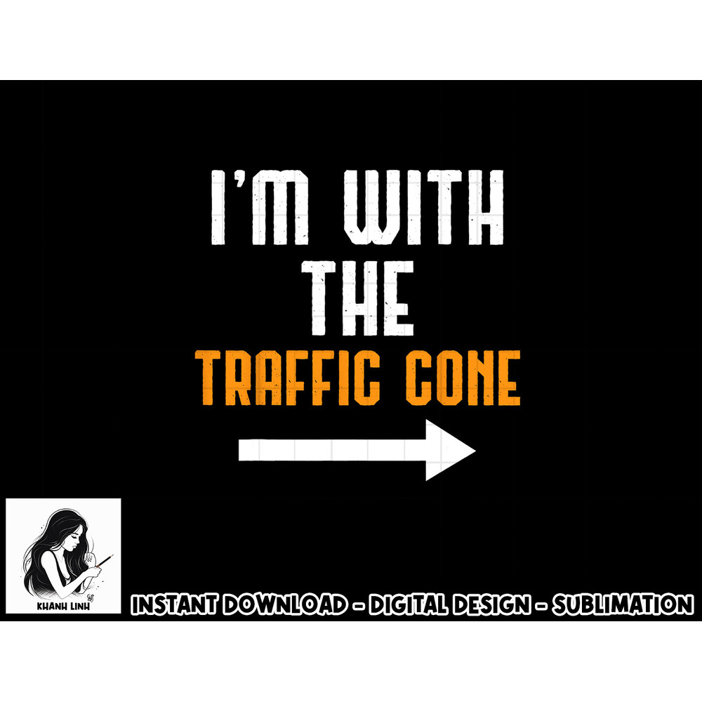 I m With The Traffic Cone Costume Funny Halloween Couple png, sublimation copy.jpg