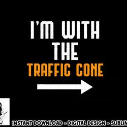 i m with the traffic cone costume funny halloween couple png, sublimation copy