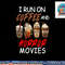 I Run on Coffee And Horror Movies Scary Blood Halloween png, sublimation copy.jpg
