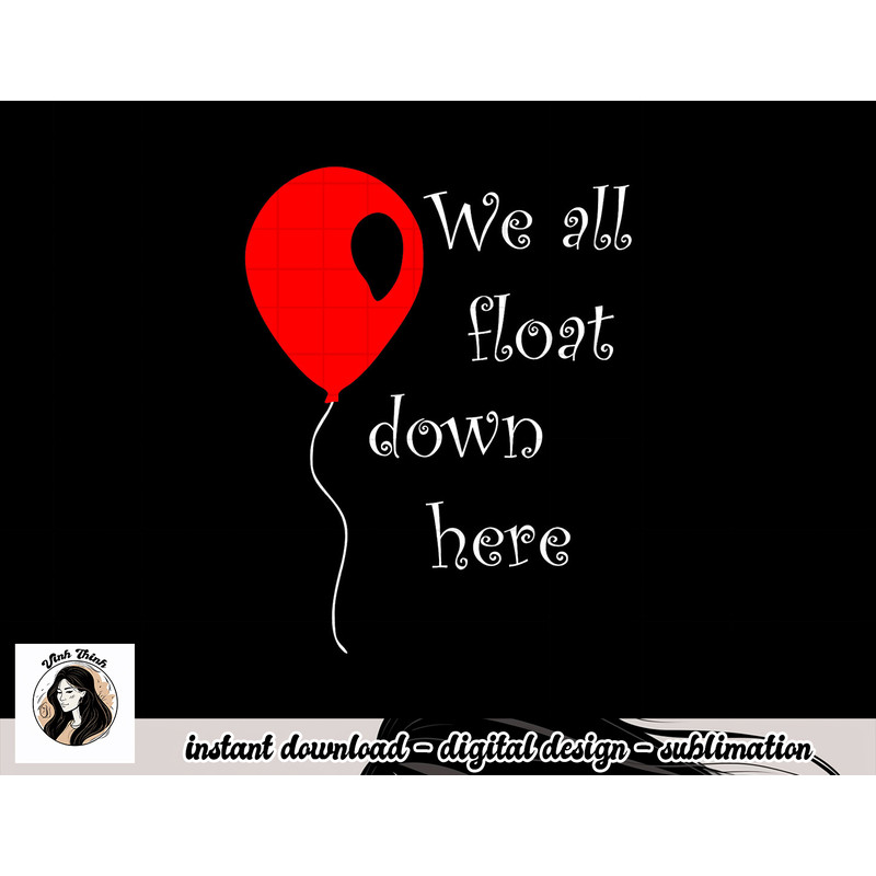 IT is Halloween Costume Red Balloon You ll Float Too T Shirt copy.jpg