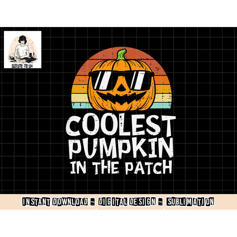Kids Coolest Pumpkin In The Patch Toddler Boys Halloween Kids png, sublimation copy.jpg