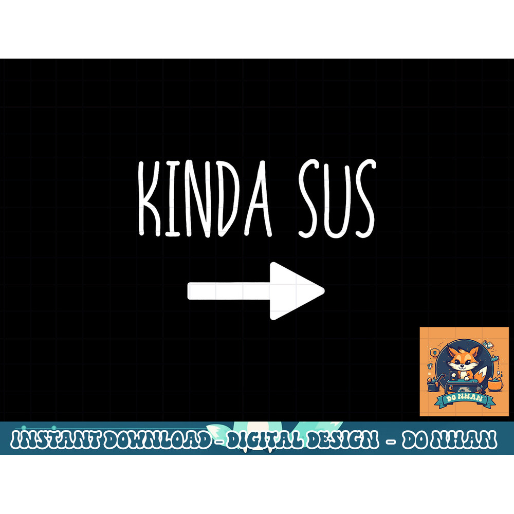 Kinda Sus Arrow Gaming Meme Matching Halloween Costume Funny png, sublimation copy.jpg