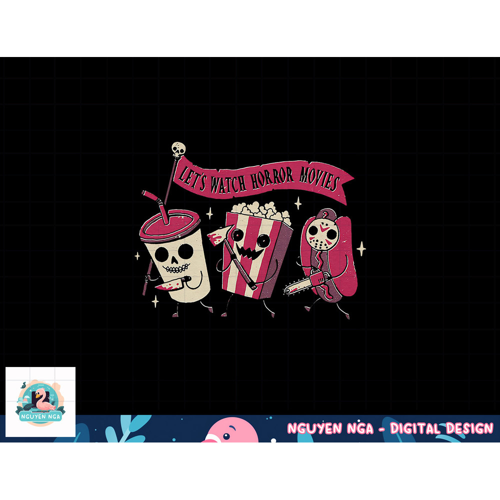 Let s Watch Horror Movies Funny Halloween Costume png, sublimation png, sublimation copy.jpg