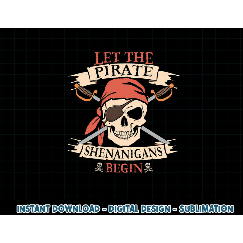 Let The Pirate Shenanigans Begin Halloween Skull Bandana Boy png, sublimation copy.jpg