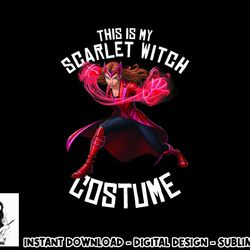 marvel halloween this is my scarlet witch costume png, sublimation copy