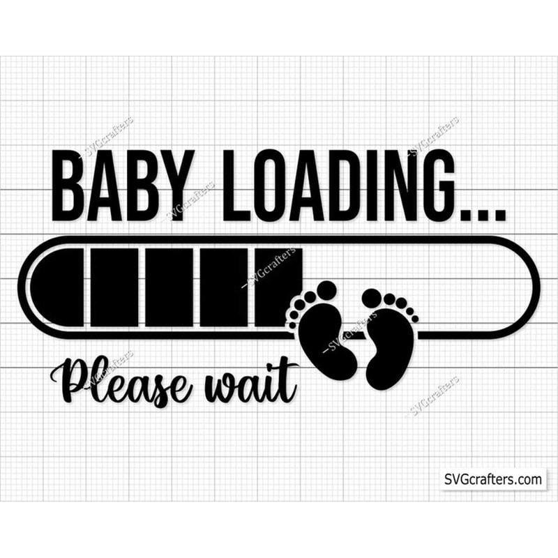 Baby Loading Svg Png, Baby Announcement svg, Pregnancy Svg, | Inspire ...