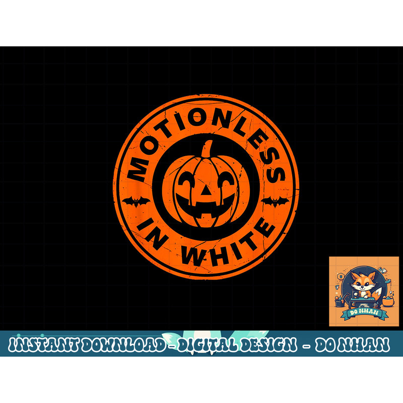 Motionlesses In White Pumpkin Scary Halloween png, sublimation copy.jpg