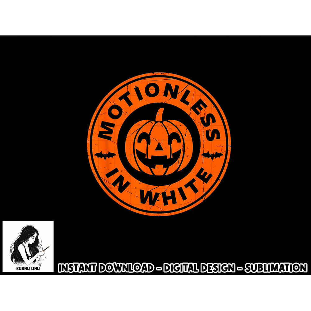 Motionlesses In White Pumpkin Scary Halloween png, sublimation copy.jpg