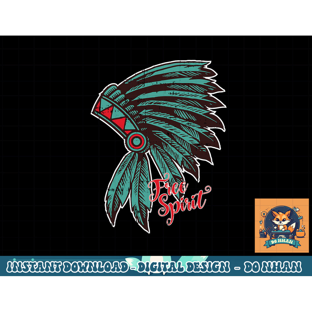 Native American Indian Free Spirit Awesome Halloween Gift png, sublimation copy.jpg