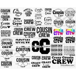 bundle cousin crew svg, the cousin crew svg, cousin svg, cousins svg, new to the crew, cousin squad svg, cousin crew png