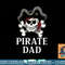 Pirate Dad Funny Halloween Costume Pirate Family Matching png, sublimation copy.jpg