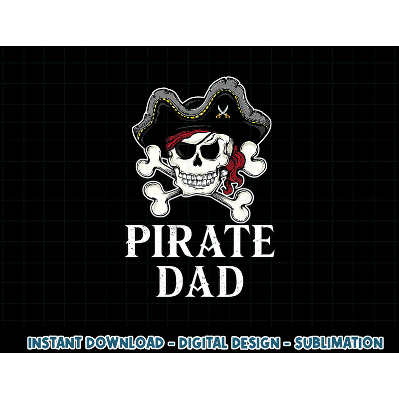 Pirate Dad Funny Halloween Costume Pirate Family Matching png, sublimation copy.jpg