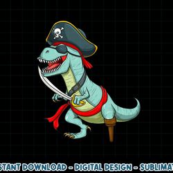 pirate dinosaur t rex funny tyrannosaurus halloween costume png, sublimation copy