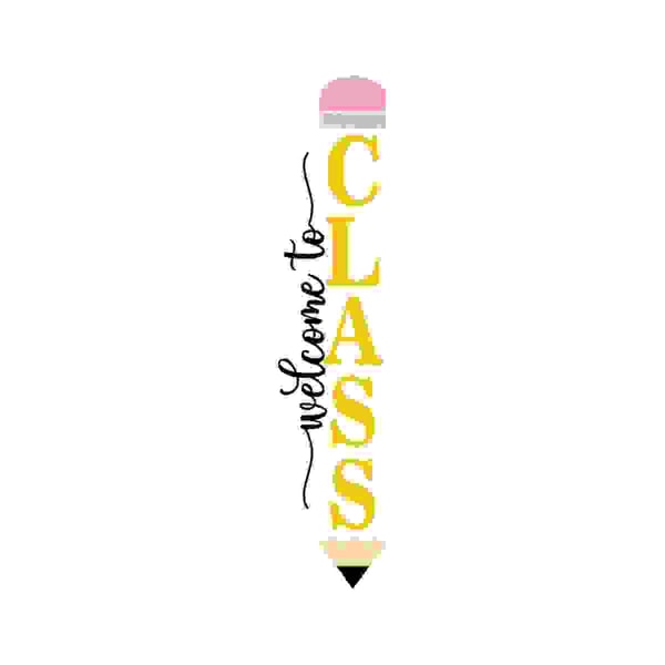 Class Sign Pinterest Pencil Porch Sign SVG, Welcome to Class SVG, Classroom Sign, - Inspire ...