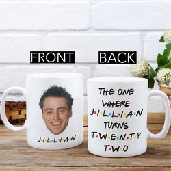custom 22nd birthday gift, friends 22nd birthday mug, 22nd birthday gift for men and women, 22 year old men gift