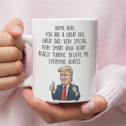 donald trump father's day mug, trump fathers day gift, funny trump mug, funny fathers day gift for dad, gift for fathers