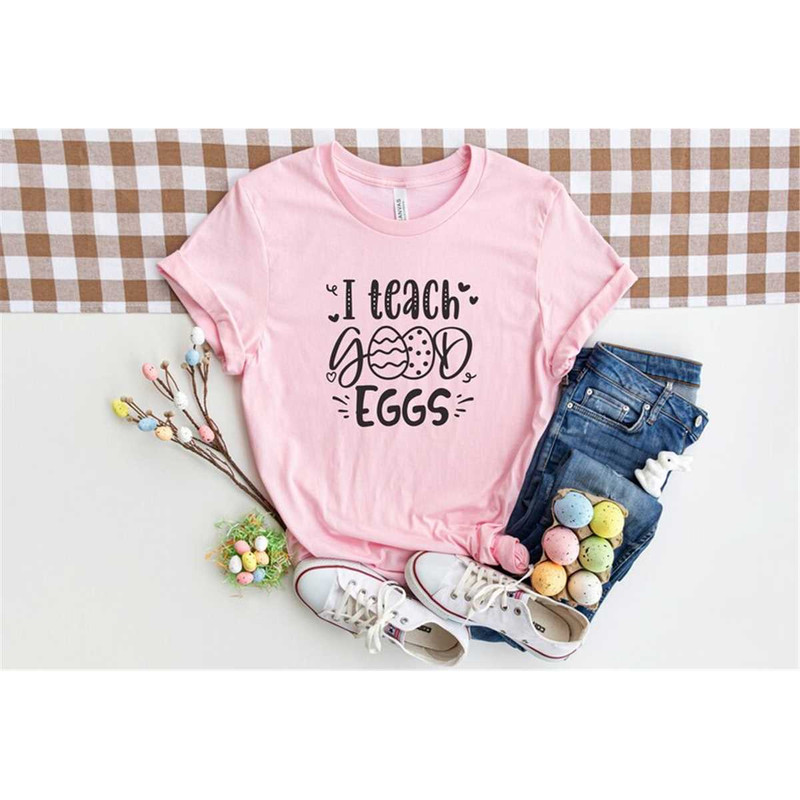 MR-107202393816-i-teach-good-eggs-easter-teacher-shirt-teacher-easter-shirt-image-1.jpg