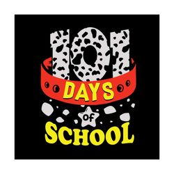 101 days of school,101 dalmatians svg, 101 dalmation svg, dalmatians,101 days svg, teacher svg,101 clipart, back to scho
