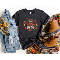 Happy Thanksgiving Shirt, Thanksgiving Vacation Shirt, Family Thanksgiving Shirt Thanksgiving Dinner Shirt, Mom Thanksgi