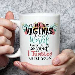 Funny Mom Mug, Mother's Day Gift, Mom Birthday Present, Best Mom Ever, From Daughter, From Son, Christmas Gift for Mom,