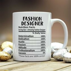 fashion designer mug, fashion designer gift, fashion designer nutritional facts mug, best fashion designer gift, fashio