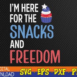 i'm here for the snacks and freedom funny ice cream july 4th svg, eps, png, dxf, digital download