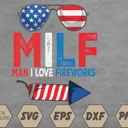 milf man i love fireworks funny american 4th of july svg, eps, png, dxf, digital download