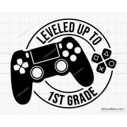 leveled up to 1st grade svg png, kindergarten svg, 1st grade svg, back to school svg, preschool svg, pre-k svg, pre k sv