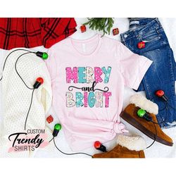 Merry and Bright Shirt, Womens Christmas Shirts, Christmas Gifts for Women and Girls, Girls Christmas Shirt, Merry Chris
