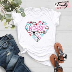 Love Nurse Shirt, Nurse Appreciation Gift, Nurse Shirt for Women, Nurse Week Gift, Nursing School Shirt, Nursing Student