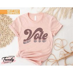 vote shirt women, voting shirt, election 2022 shirt, vote gift, politics shirt, election shirt, voter tshirts, feminist