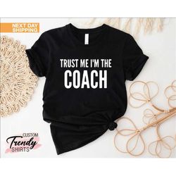 Funny Coach Shirt, Funny Coach Gift, Football Coach Tee, Coach Life Shirt, Coach Shirt, Baseball Soccer Basketball Coach