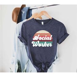 Retro Social Worker Tshirt, Social Worker Gift, Social Work Shirt  Women, School Social Worker Shirt Gift, Social Worker